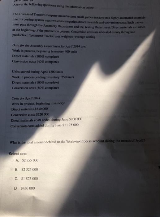  Answer the following questions using the information below. The Townsend Tractor