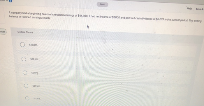  Help ASAP please Help Save& A company had a beginning balance