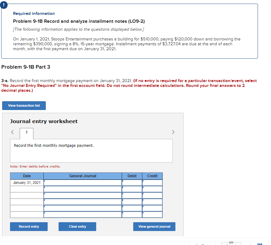 ! Required information Problem 9-1B Record and analyze installment notes (LO9-2)