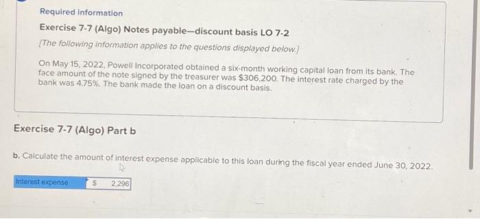  Required information Exercise 7-7 (Algo) Notes payable-discount basis LO 7-2 [The