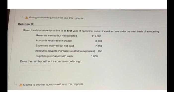  Moving to another question will save this response. Question 10 Given