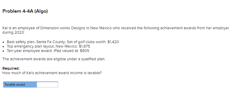  Problem 4-4A (Algo) Kal Is an employee of Dimension works Designs