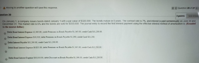  Moving to another question will save this response Question 20 of
