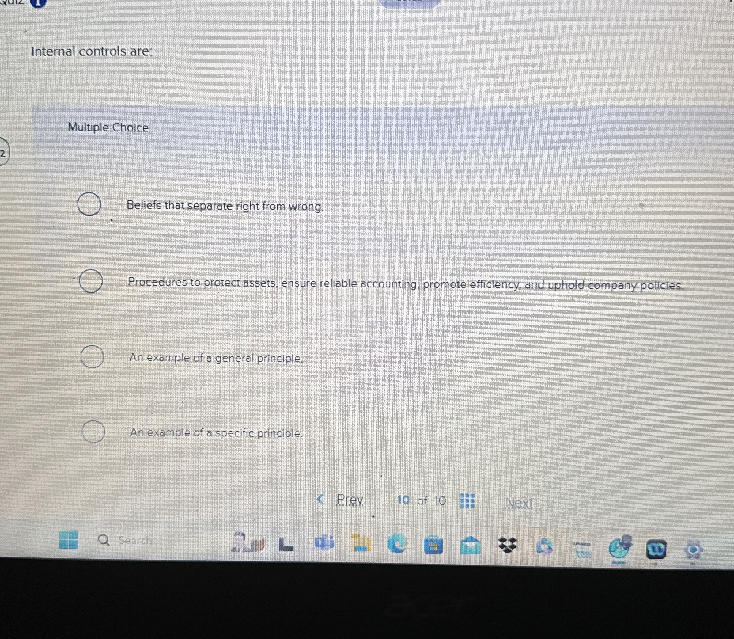  Multiple Choice Beliefs that separate right from wrong. Procedures to protect