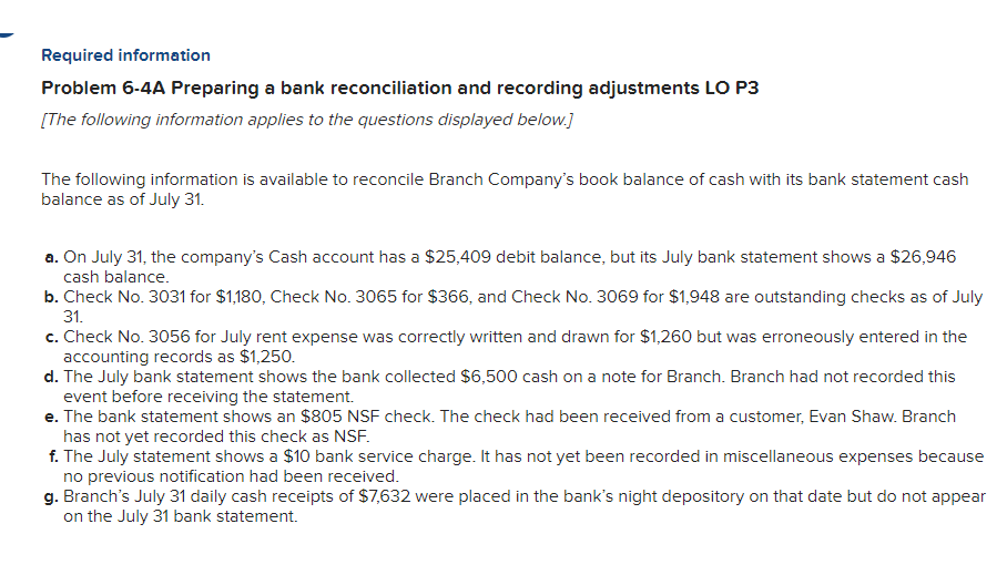  Required information Problem 6-4A Preparing a bank reconciliation and recording adjustments