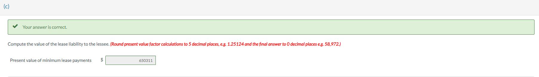value factor calculations to 5 decimal places, e.g. 1.25124 and the final