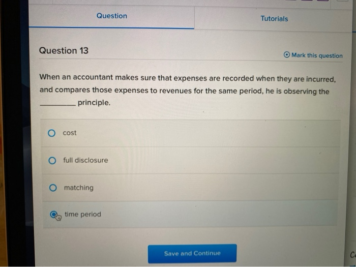  Question Tutorials Question 13 O Mark this question When an accountant