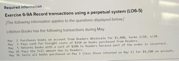  Required information Exercise 6-9A Record transactions using a perpetual system (LO6-5)