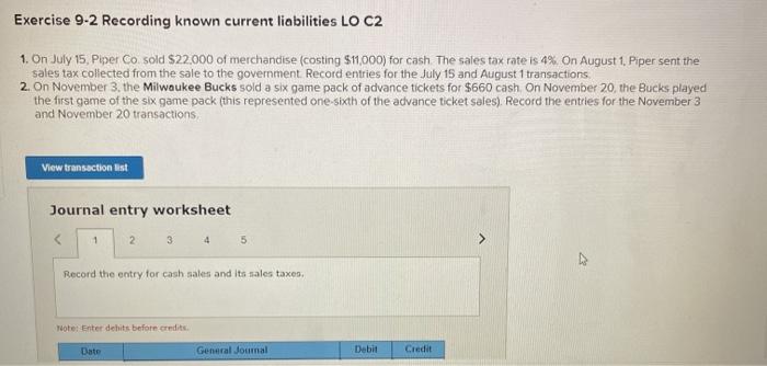  Exercise 9-2 Recording known current liabilities LO C2 1. On July