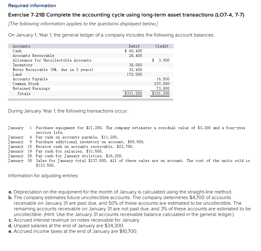 Required information Exercise 7-21B Complete the accounting cycle using long-term asset