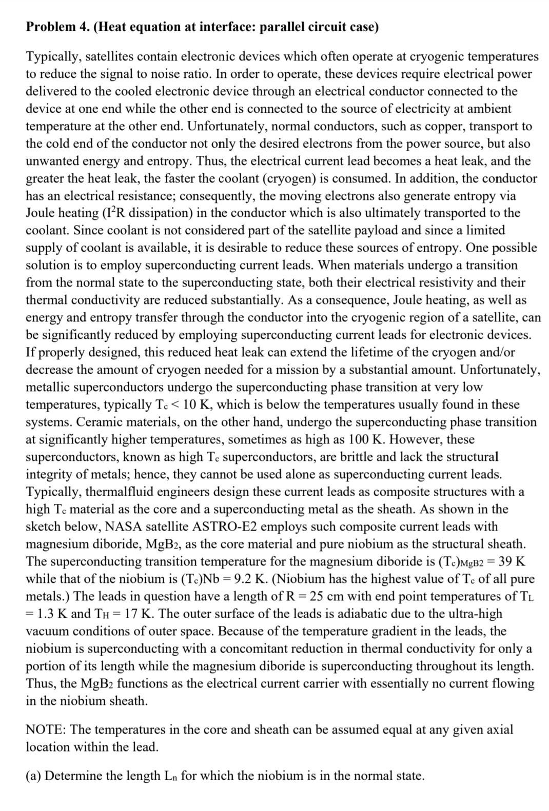  Problem 4. (Heat equation at interface: parallel circuit case) Typically, satellites