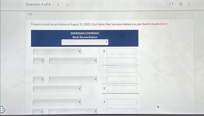 addition, \$2,326 collected for Sheridan Company in August by the bank through