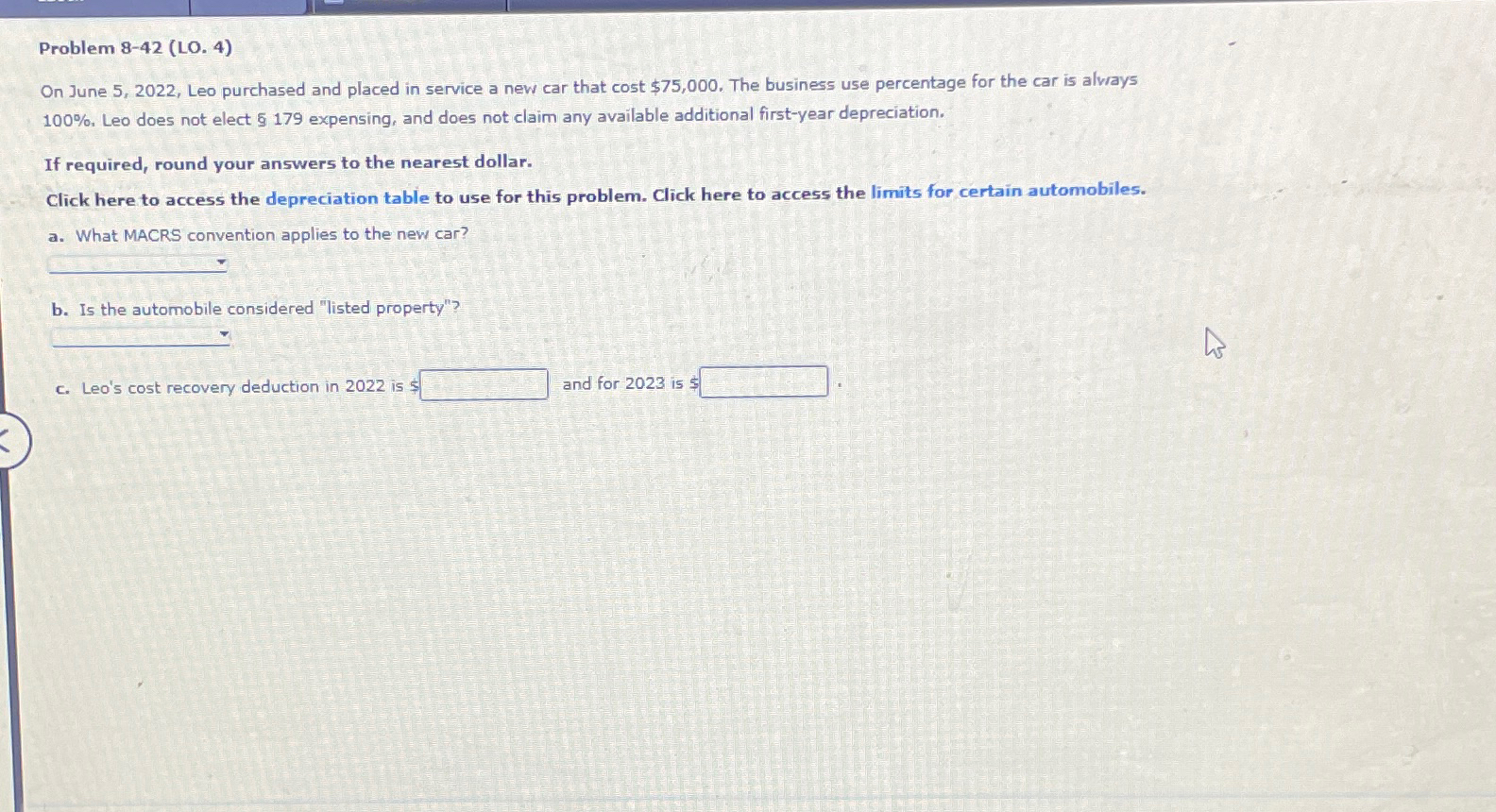 Problem 8-42(L0.4) On June 5,2022, Leo purchased and placed in service