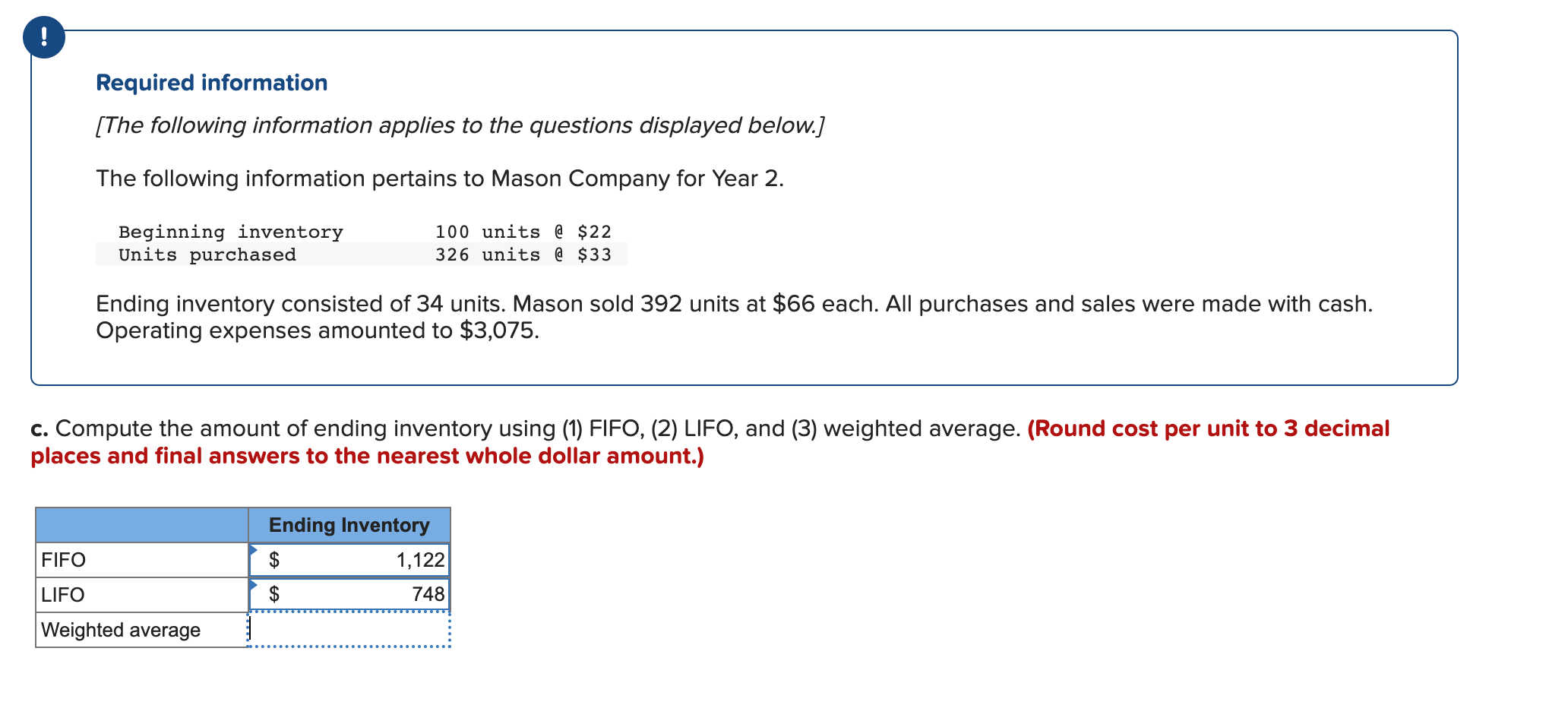I need help finding the weighted average. The IFFO and LIFO questions
