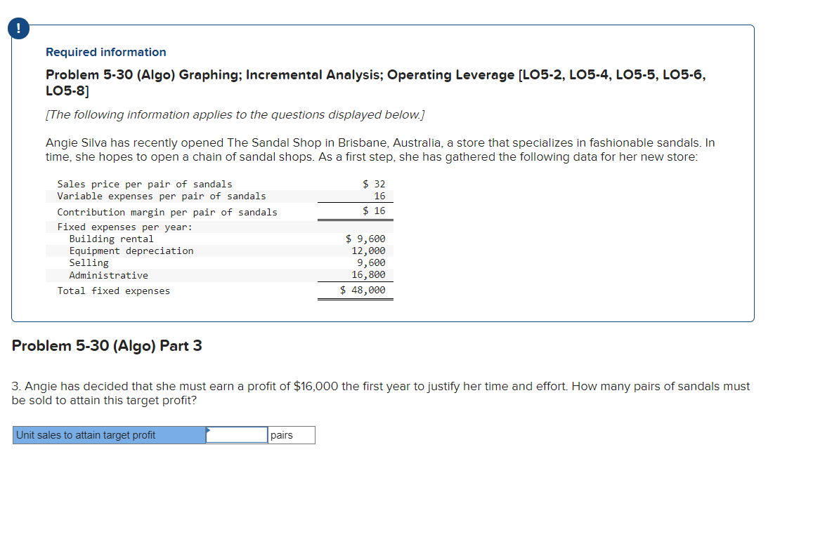 (L05-2, LO5-4, LO5-5, LO5-6, LO5-8] [The following information applies to the questions