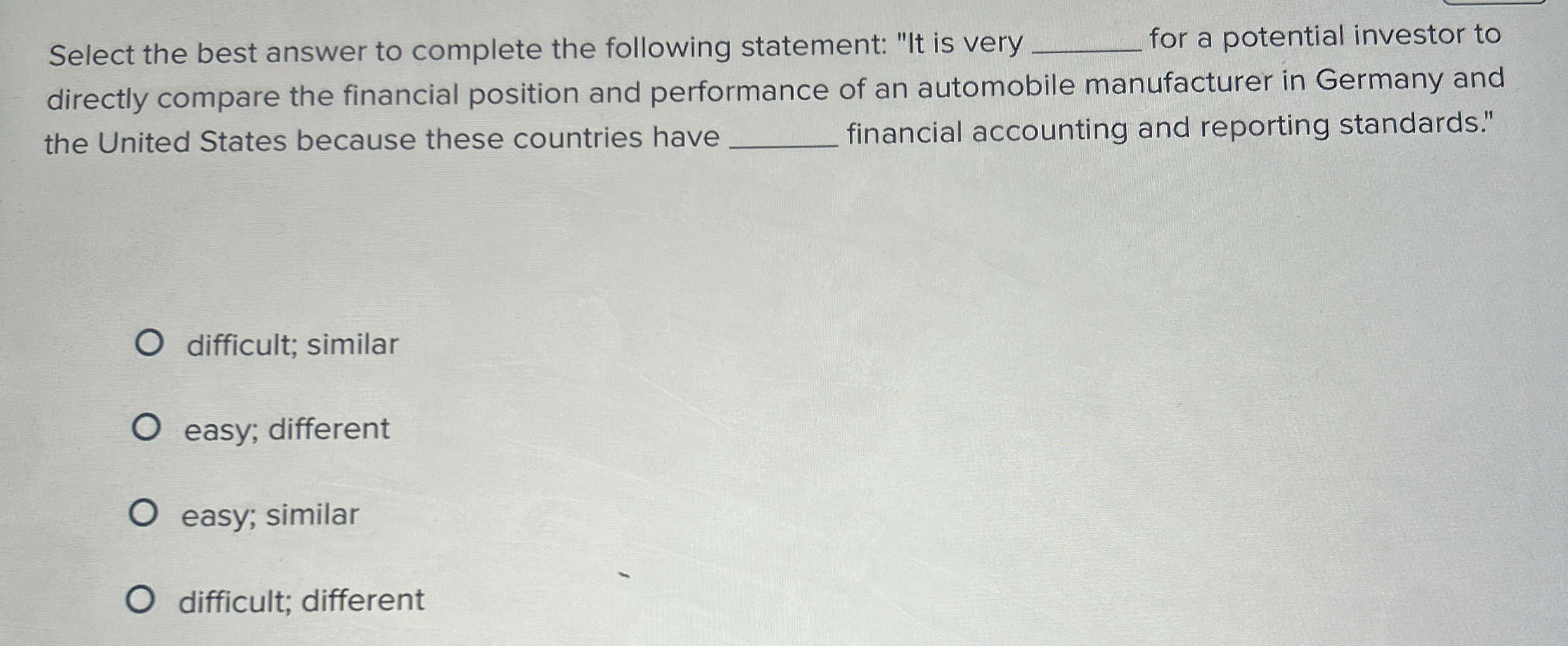  Select the best answer to complete the following statement: "It is