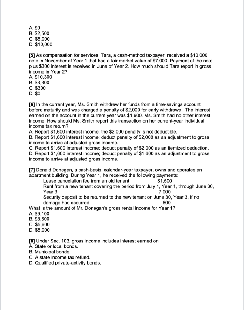  A. $0 B. $2,500 C. $5,000 D. $10,000 [5] As compensation
