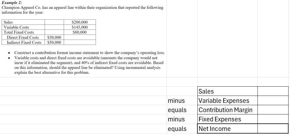  Example 2: Champion Apparel Co. has an apparel line within their