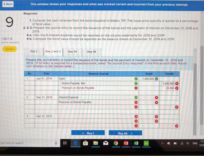 correct and incorrect from your previous attempt 9 Southwest Corporation issued bonds