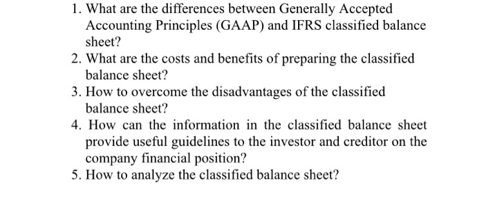  1. What are the differences between Generally Accepted Accounting Principles (GAAP)