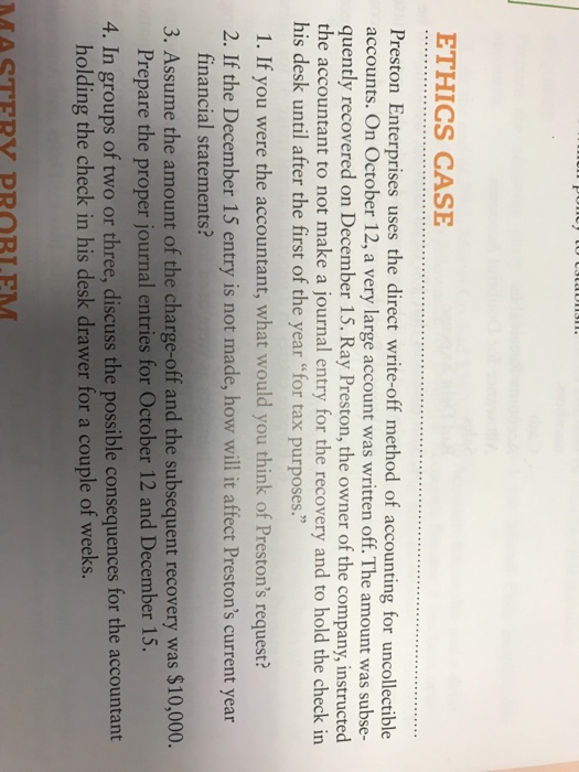  Help with ethics case questions please ETHICS CASE Preston Enterprises uses