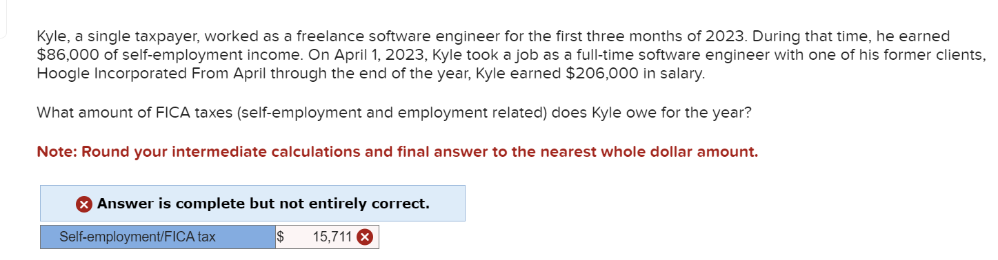  Kyle, a single taxpayer, worked as a freelance software engineer for