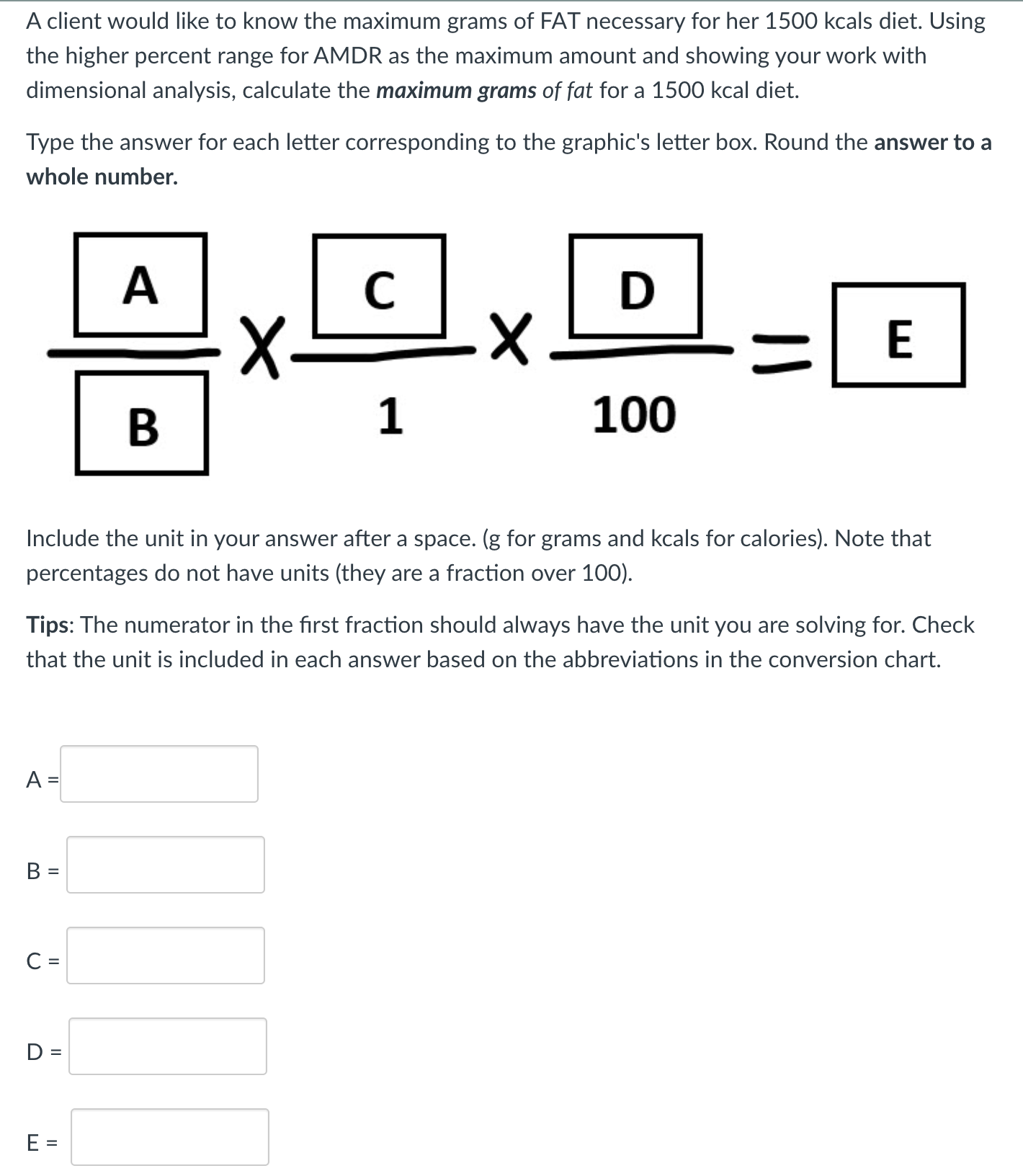  Include the unit in your answer after a space. (g for