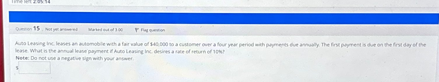  lime left 2:05:14 Question 15 Not yet answered Marked out. of