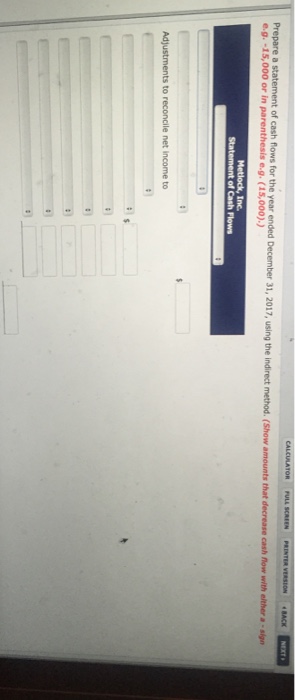 2017 2016 Cash Accounts receivable Inventory Prepaid expenses Land Buildings Accumulated depreciation-buildings