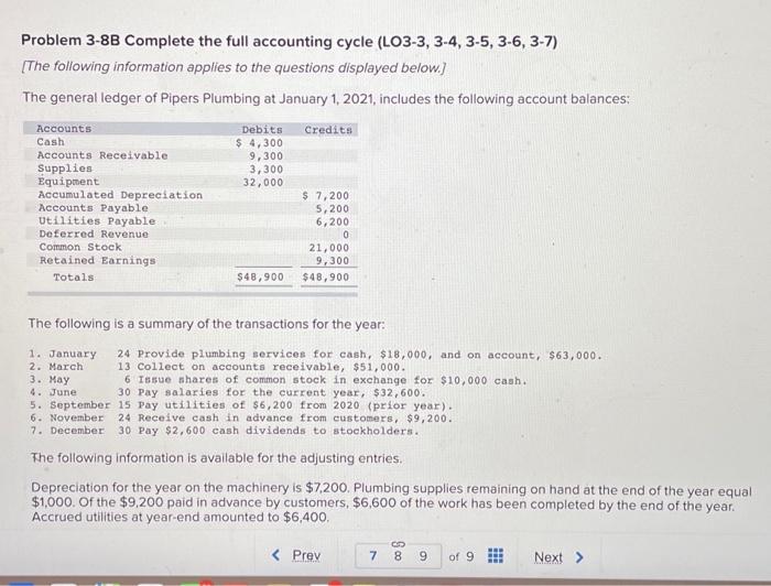  Problem 3-8B Complete the full accounting cycle (LO3-3, 3-4, 3-5, 3-6,
