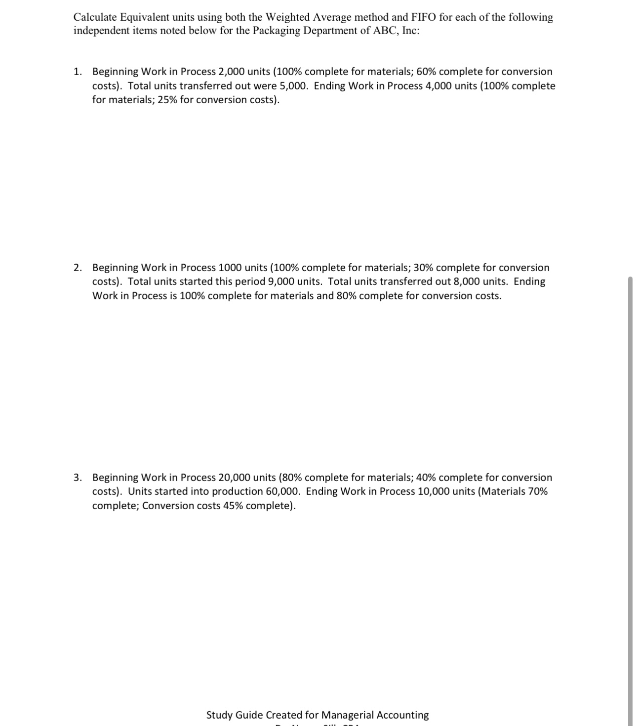  Calculate Equivalent units using both the Weighted Average method and FIFO