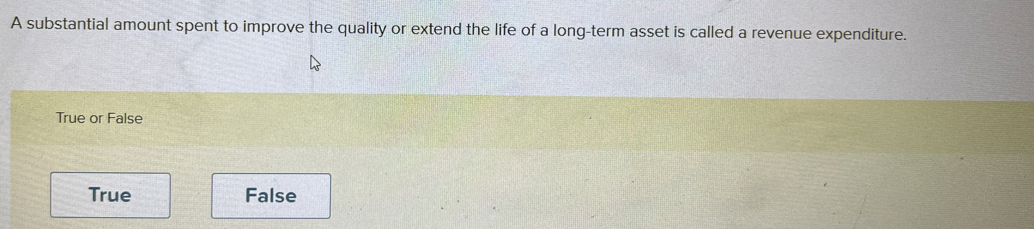  A substantial amount spent to improve the quality or extend the