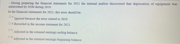  - During preparing the financial statements for 2021 the internal auditor