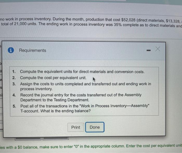 no work in process inventory. During the month, production that cost