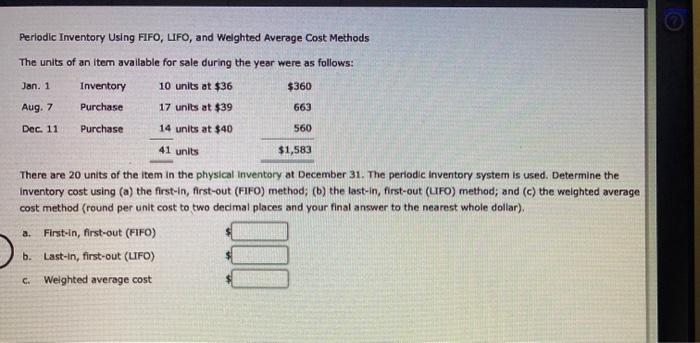  Periodic Inventory Using FIFO, LIFO, and Welghted Average Cost Methods The