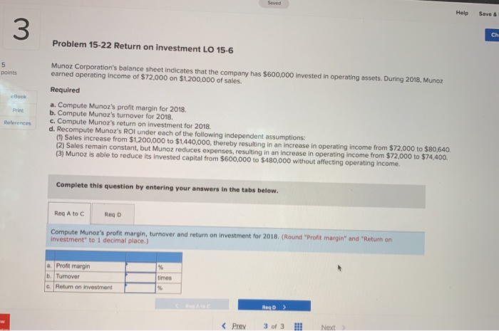  Help Save & Problem 15-22 Return on investment LO 15-6 Munoz