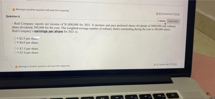  Moving to another question will save this response. Question Question 6