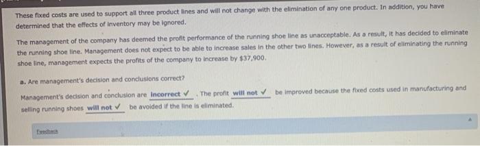 Inc, manufactures and sells three types of shoes, The Income statements prepared