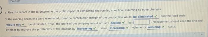 Winslow Inc. Product Income Statements-Absorption Costing For the Year Ended December 31,
