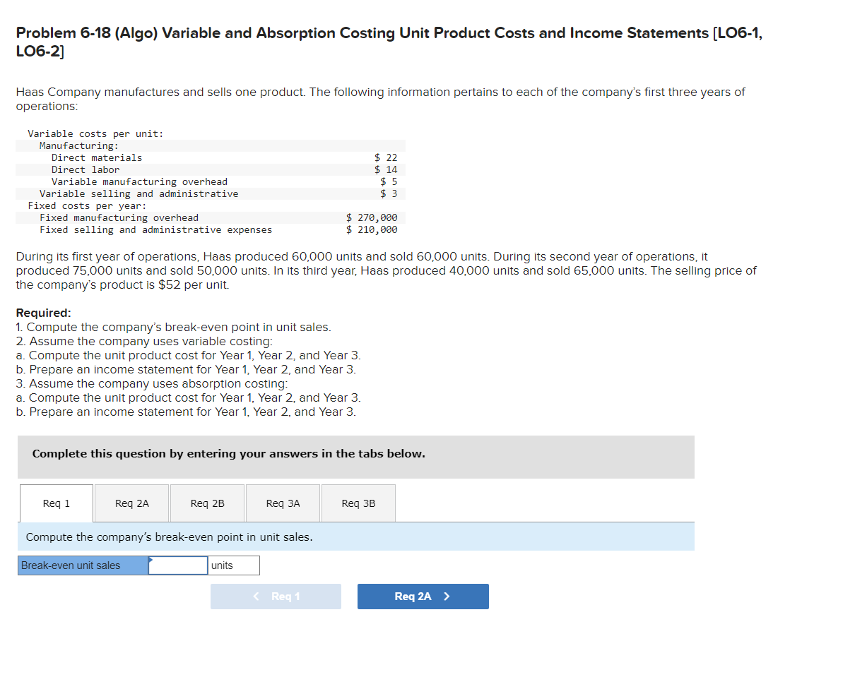 Problem 6-18 (Algo) Variable and Absorption Costing Unit Product Costs and
