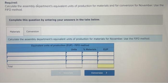production for materials and for conversion for November. Use the weighted-average method.