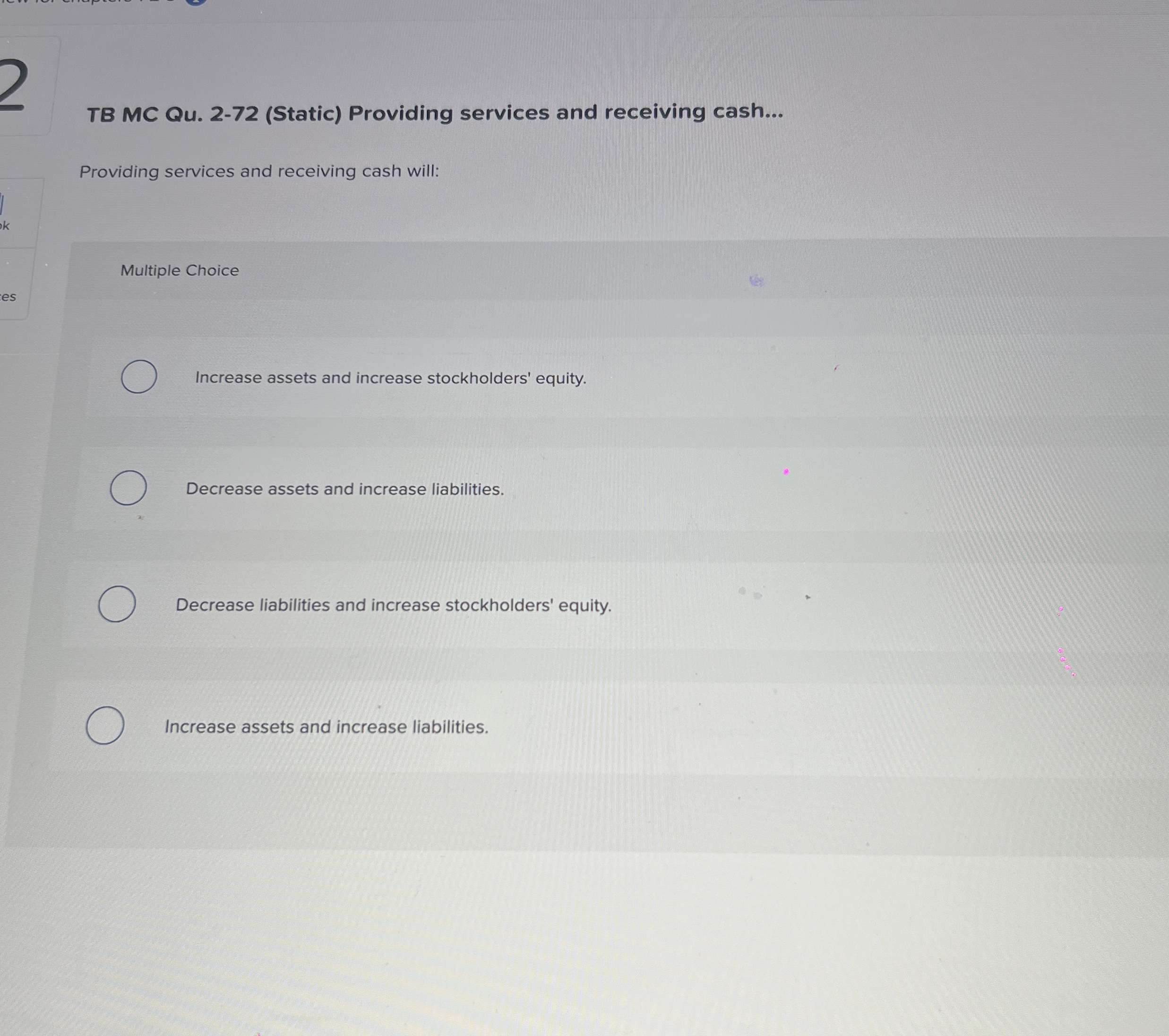  TB MC Qu.2-72(Static) Providing services and receiving cash... Providing services and