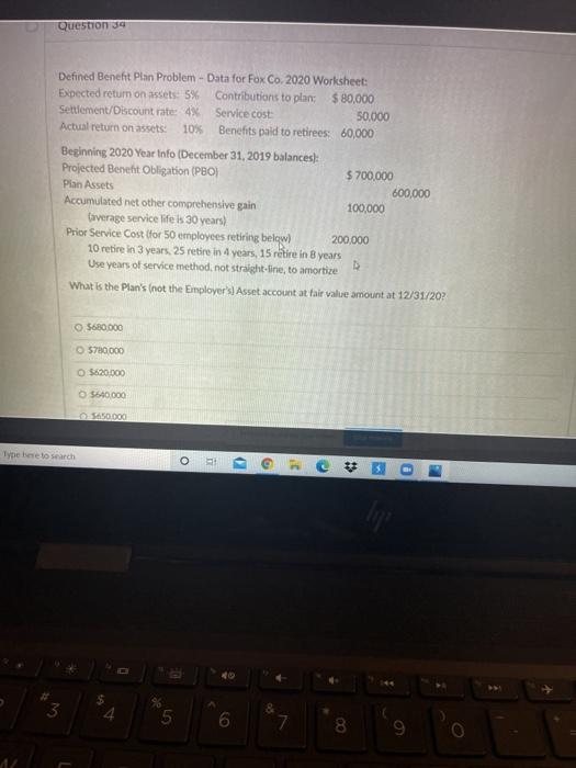  Question 3 Defined Beneht Plan Problem - Data for Fox Co.