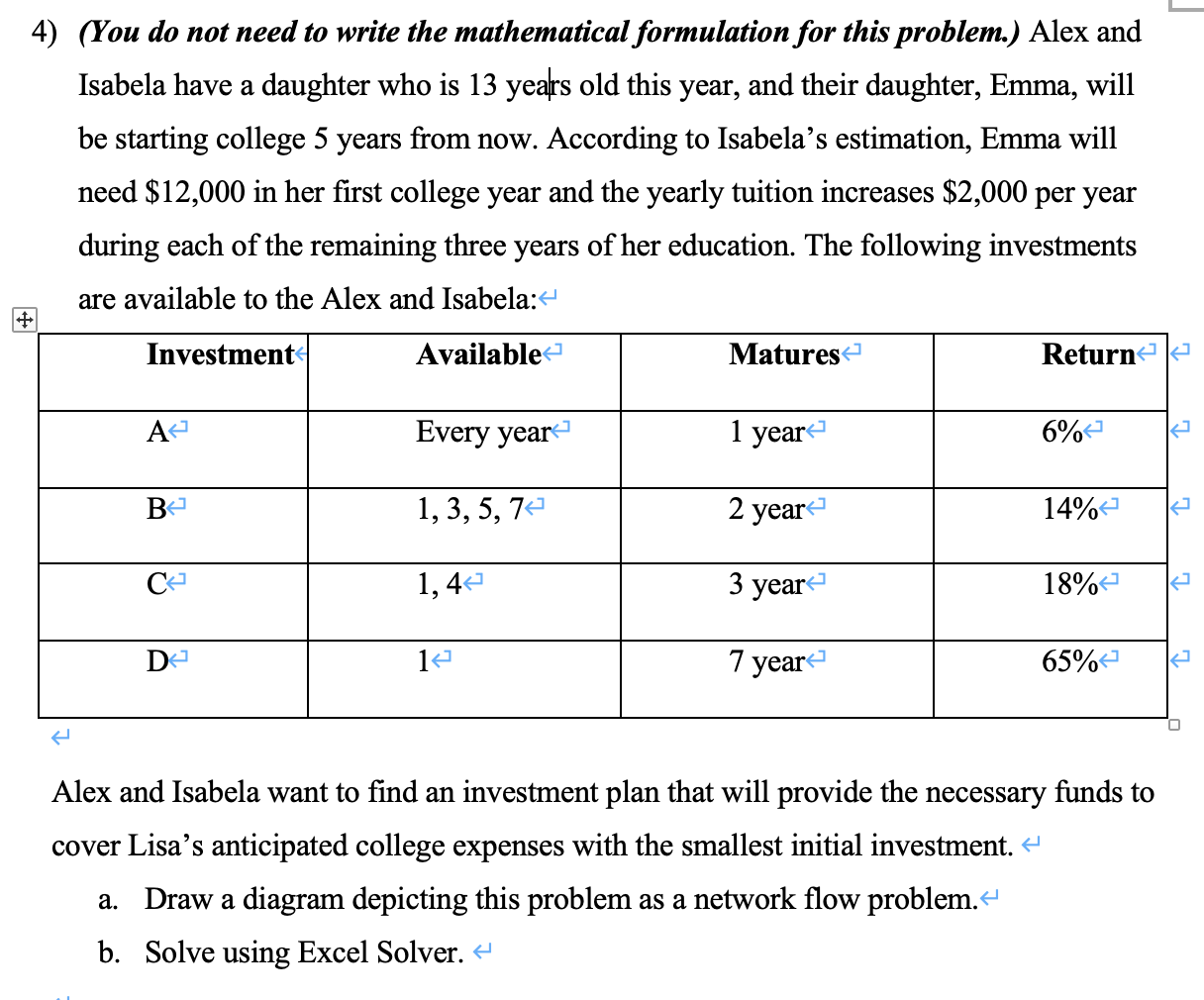  4) (You do not need to write the mathematical formulation for