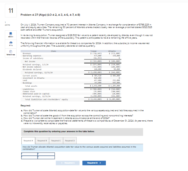  Problem 4-37(Algo)(LO 4-2,4-3,4-6,4-7,4-8) On July 1,2024, Trumsn Company scquired s 70