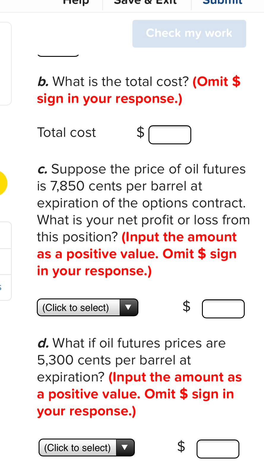 24.11 to answer this question. Suppose you purchase a July 2018 call