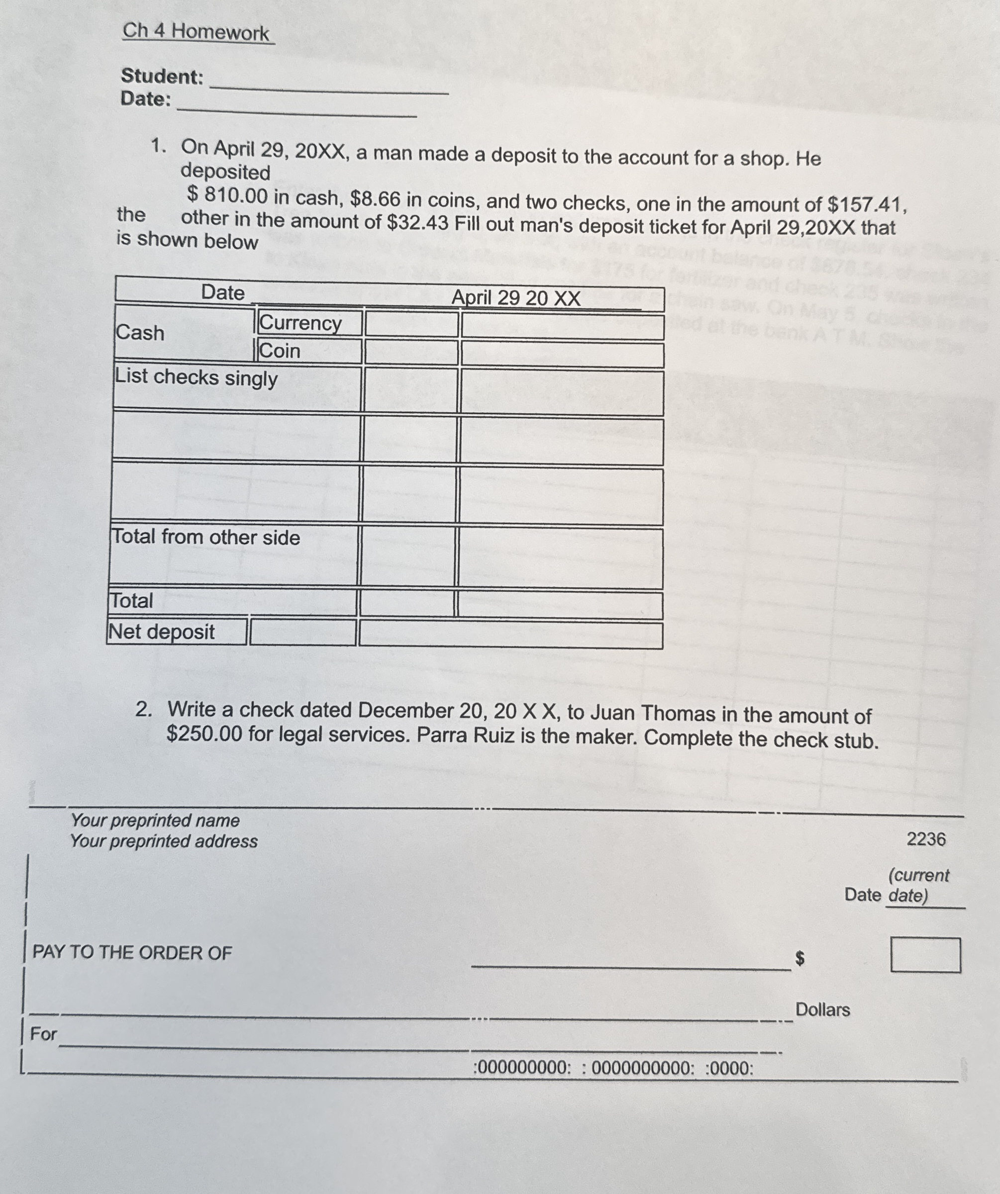  Ch 4 Homework Student: Date: On April 29,20XX, a man made