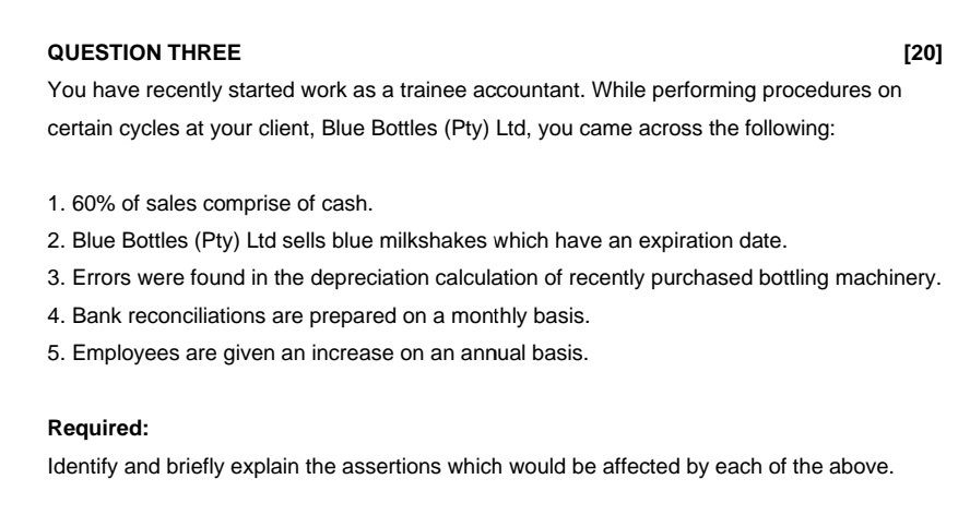  QUESTION THREE [20] You have recently started work as a trainee