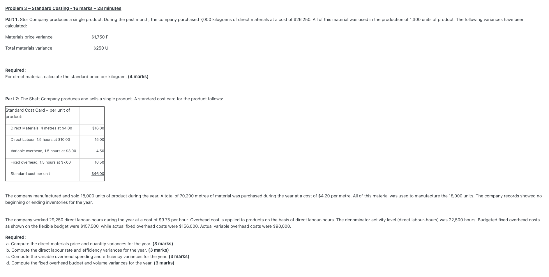  Problem 3 - Standard Costing - 16 marks - 28 minutes