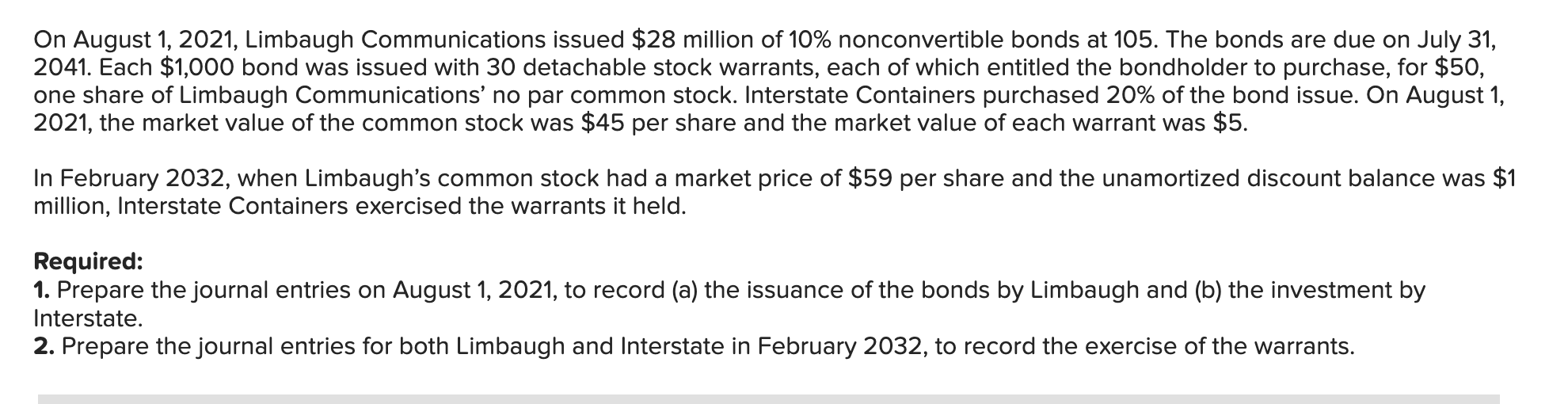  On August 1, 2021, Limbaugh Communications issued \\( \\$ 28 \\)